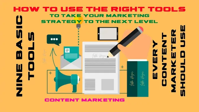 Nine Basic Tools Every Content Marketer Should Use | Lakki Pages