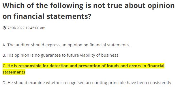 Which of the following is not true about opinion on financial statements?