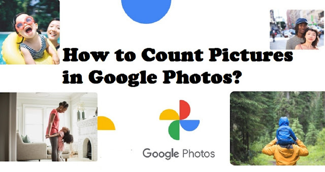 How to Count Pictures in Google Photos?