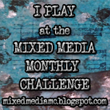  Mixed Media Challenge BlogPost
