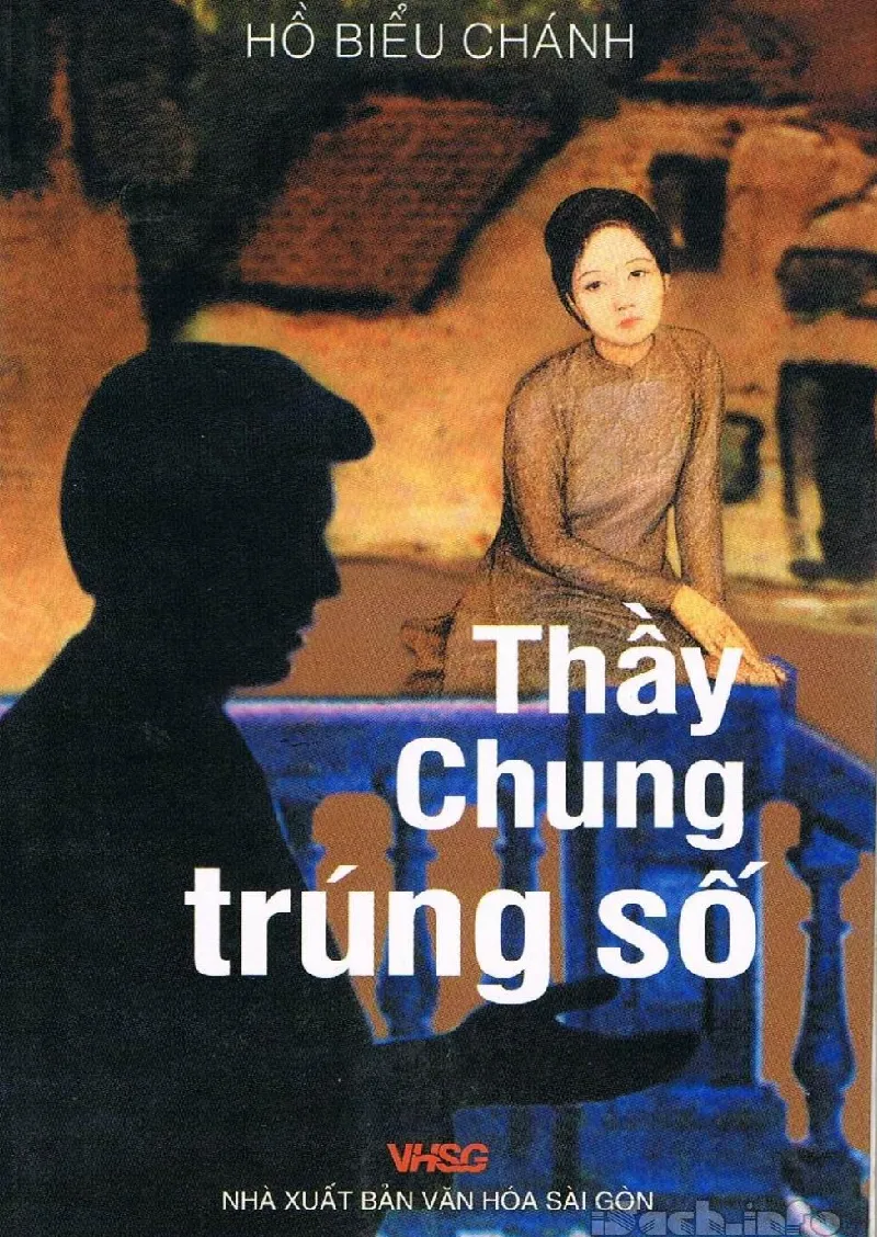 Thầy Chung Trúng Số - Hồ Biểu Chánh