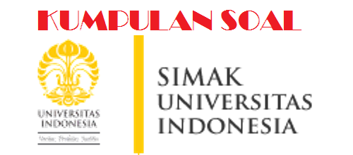 Kumpulan Soal Simak Ui (Universitas Indonesia) Tahun 2018 2017 2016 2015 2014 Dan 2013