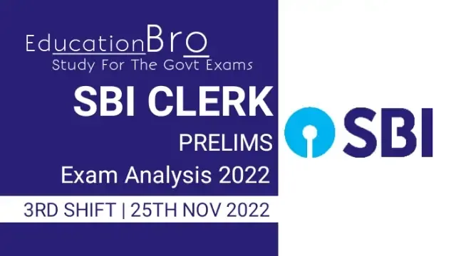 sbi-clerk-prelims-exam-analysis-25th-november-2022-3rd-slot-review