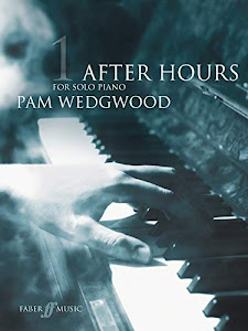 After Hours for Solo Piano: Book 1.