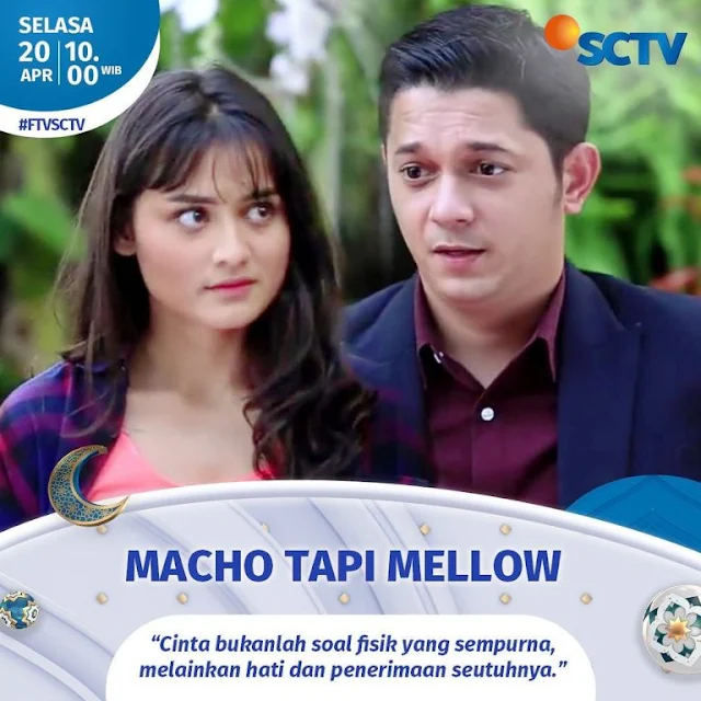 Daftar Nama Pemain FTV Macho Tapi Mellow SCTV 2021 Lengkap