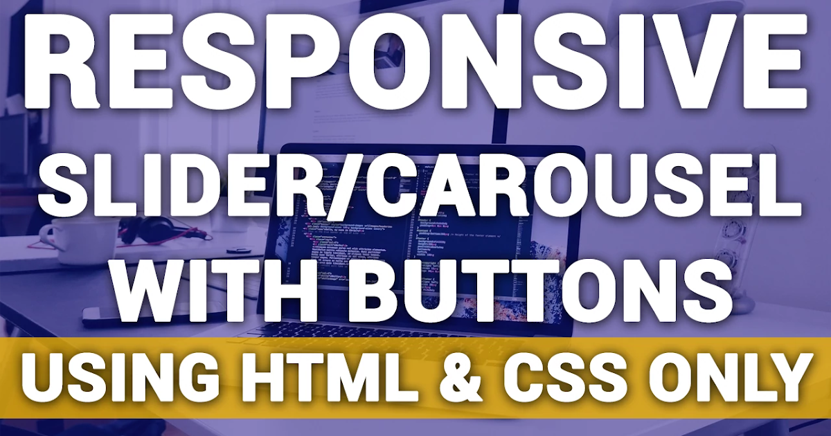 Responsive Image Slider with Buttons Using Pure HTML CSS