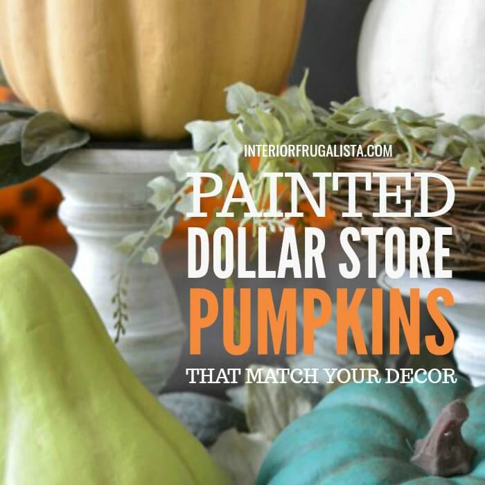 How To Paint Cheap Dollar Store Plastic Pumpkins - Interior Frugalista