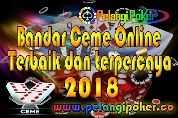 Bandar-Ceme-Online-Terbaik-dan-Terpercaya-2018