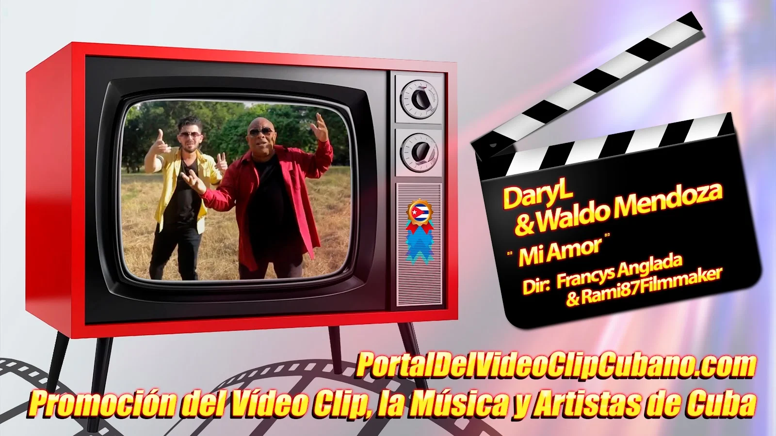 DaryL y Waldo Mendoza - ¨Mi Amor¨ - Dirección: Francys Anglada &amp; Rami87Filmmaker. Portal Del Vídeo Clip Cubano. Música cubana. Canción. CUBA