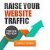 How  to  Increase our website's or  Blog  traffic 