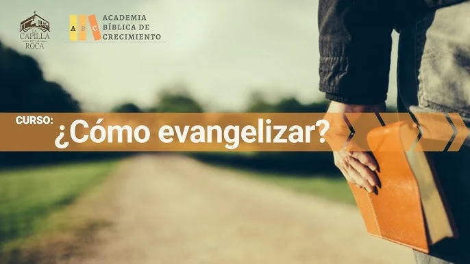 Cómo Evangelizar a una Persona