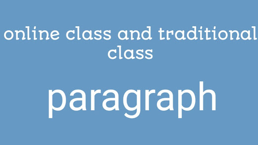 online class and traditional class paragraph