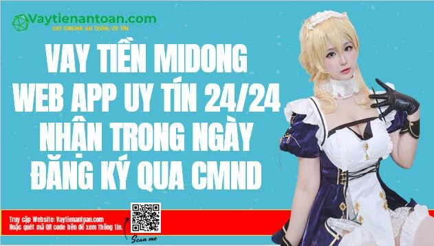 Midong app Siêu uy tín Mi Đồng vay tiền cho Trả góp