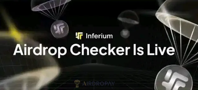 Inferium Airdrop Checker Is Live Now: Here is How to Claim Reward