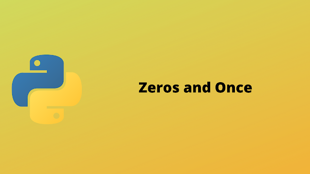 HackerRank Zeros and Ones solution in python