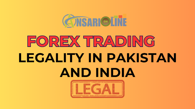 forex-trading-legality-in-pakistan-and-india