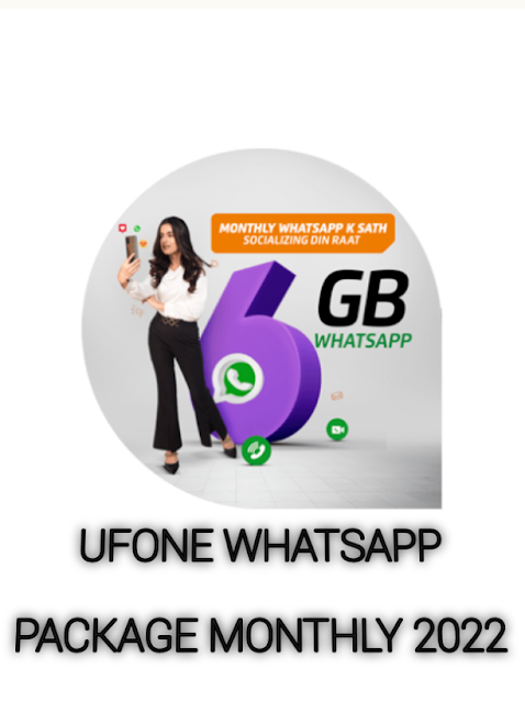 Ufone WhatsApp package Monthly 2022