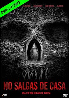 NO SALGAS DE CASA – DON’T LEAVE HOME – DVD-5 – DUAL LATINO – 2018 – (VIP)