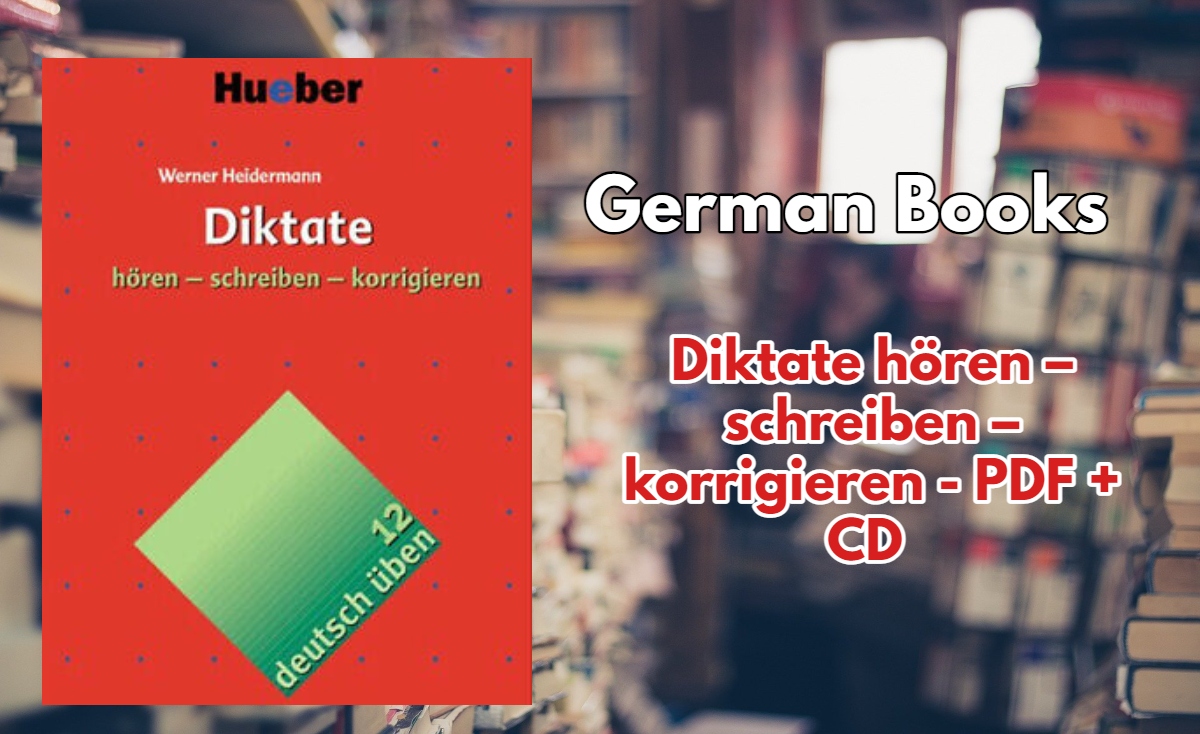 Diktate - hören – schreiben – korrigieren - PDF -CD