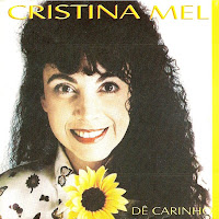 Cristina Mel - Dê Carinho 1997