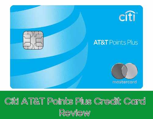 Citi AT&T Points Plus Credit Card Review