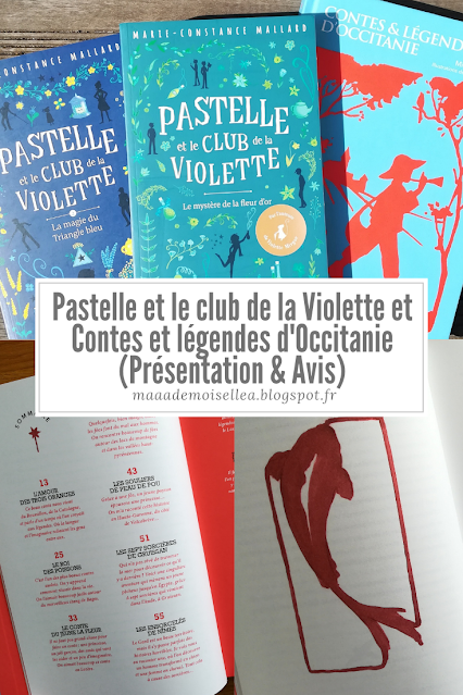 Pastelle et le club de la Violette et Contes et légendes d'Occitanie (Présentation & Avis)