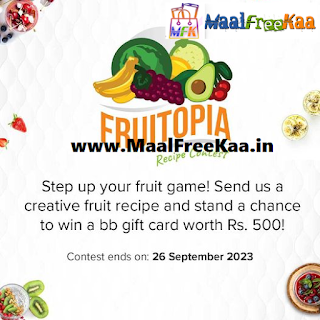 Participate in the Fruitopia Recipe Contest by sharing your creative fruit recipes and stand a chance of winning a bb gift card worth Rs. 500