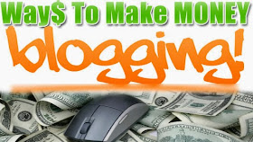 what-best-Ways-methods-to-Earn-Money-via-Blogging