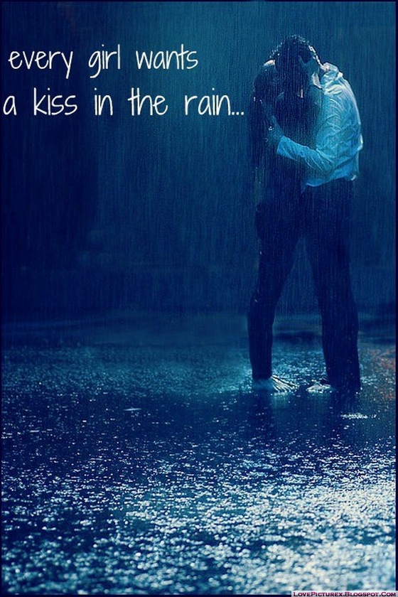 every, girl, wants, a, kiss, in, the, rain, quotes, about, lovers ...