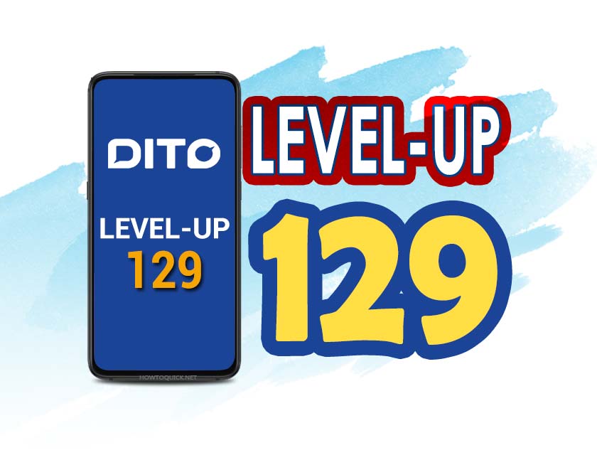 DITO Level Up 129