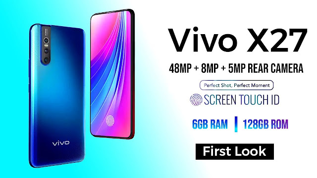 Vivo X27 New Phone