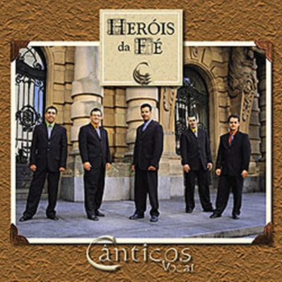 Partituras Canticos Vocal Heróis da Fé