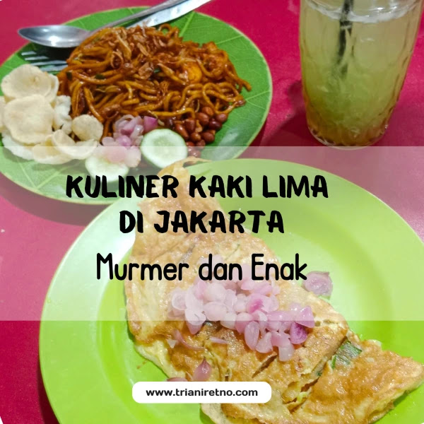 Kuliner Kaki Lima di Jakarta, Murmer dan Enak