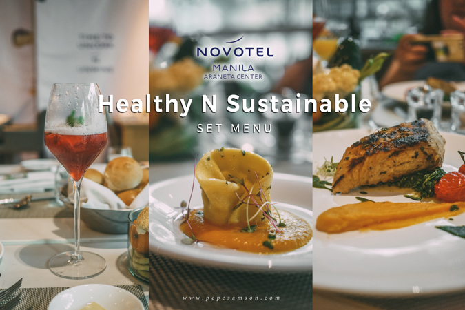 Enjoy Novotel Manila Araneta Center's Healthy N Sustainable Set Menu Until May 20!
