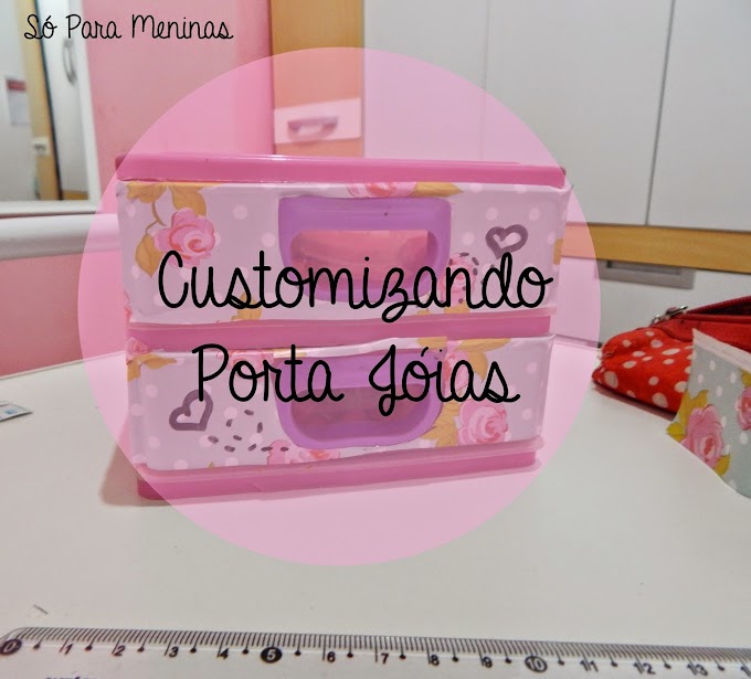 Customizando Porta Jóias 