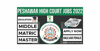 Peshawar High Court Jobs 2022