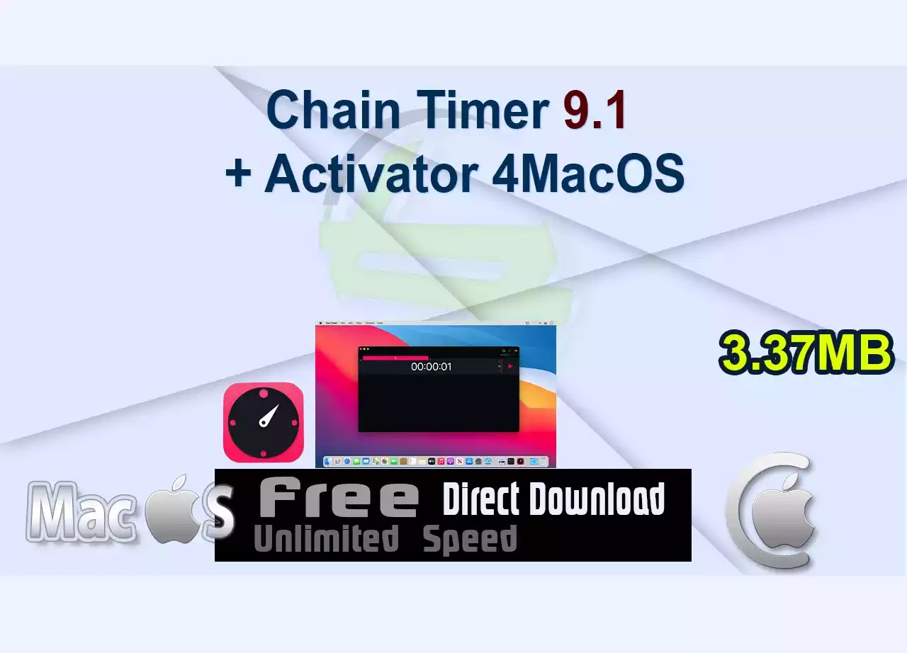 Chain Timer 9.1 + Activator 4MacOS