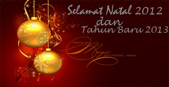 Ucapan Selamat Natal 2012 Dan Tahun Baru 2013
