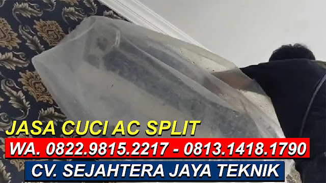 SERVICE AC PULO - KEBAYORAN BARU - JAKARTA SELATAN CALL/ WA : 0813.1418.1790 Or 0822.9815.2217 | CV. Sejahtera Jaya Teknik