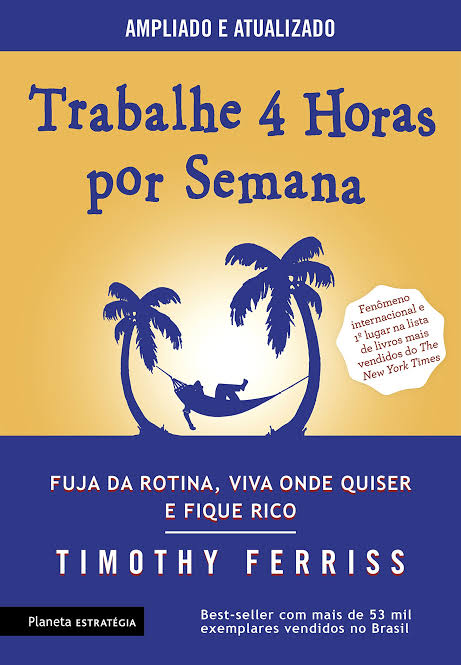 Dica de Livro - Trabalhe 4 Horas Por Semana
