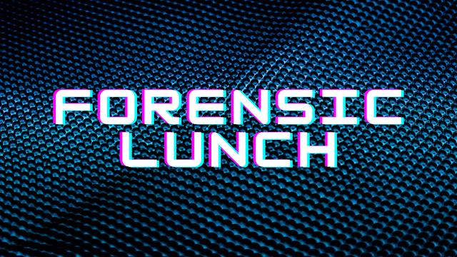 Making the forensic lunch by David Cowen - Hacking Exposed Computer Forensics Blog