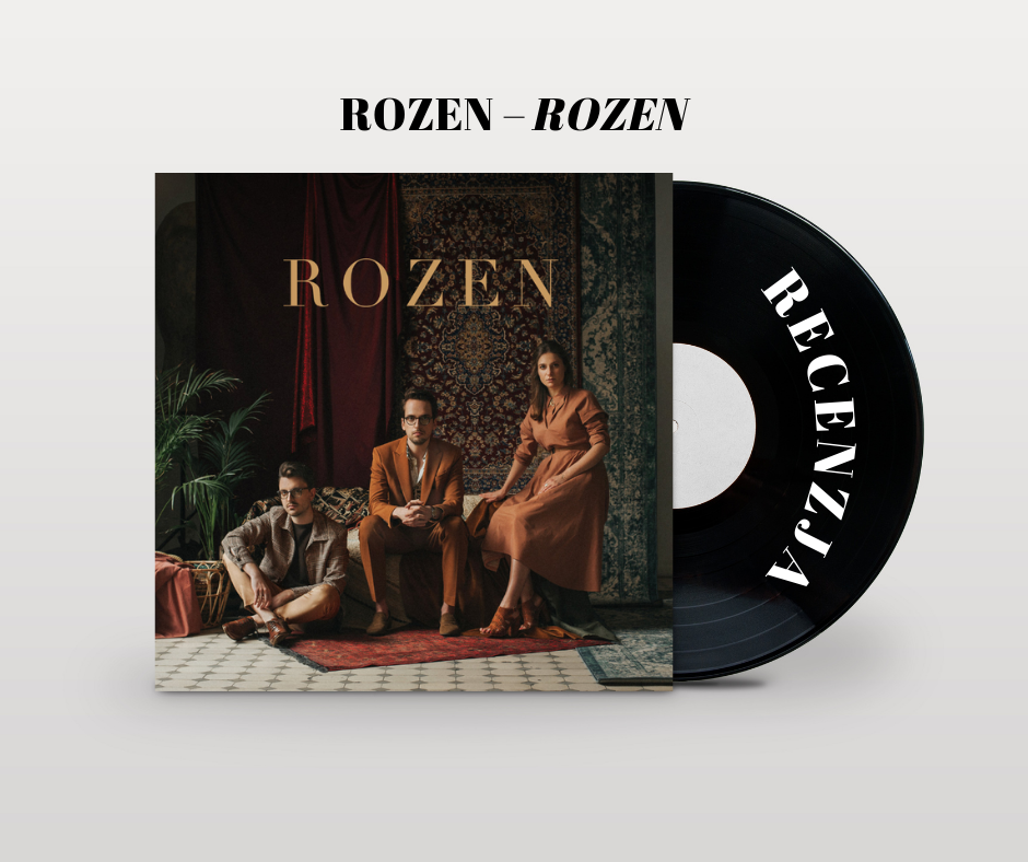 Recenzja debiutanckiego albumu zespołu Rozen!