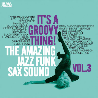 https://letsupload.co/1w08e/Its_a_Groovy_Thing!,_Vol._3_(The_Amazing_Jazz_Funk_Sax_Sound).rar