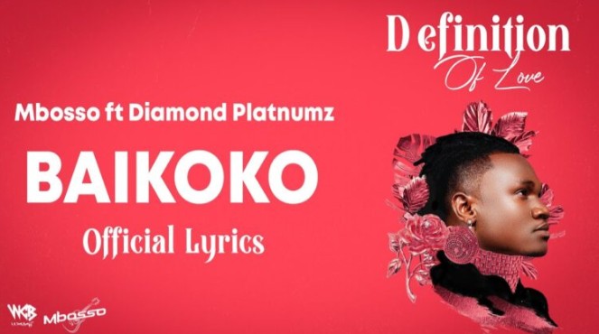LYRICAL VIDEO | Mbosso ft Diamond Platnumz – Baikoko | Download MP4