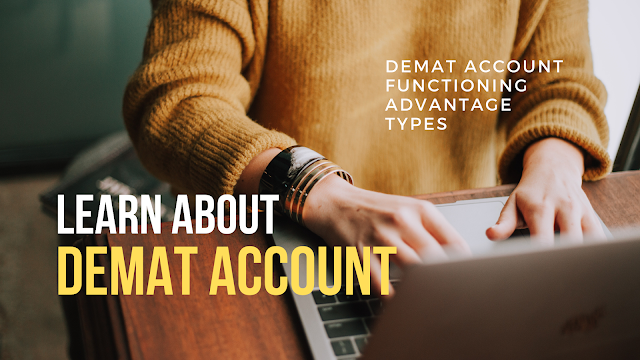 LEARN ABOUT DEMAT ACCOUNT
