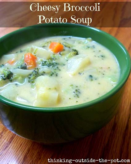 Cheesy Broccoli Potato Soup - Thinking Outside the Pot