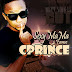 New Music:Sexy Mama by Cprince ft Fame SEXY MAMA by C PRINCE ft FAME