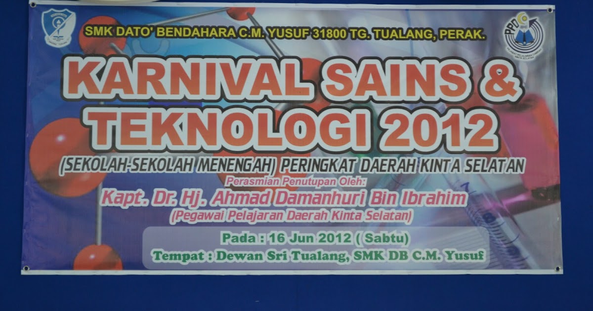 SMK DATO' BENDAHARA CM YUSUF: KARNIVAL SAINS & TEKNOLOGI 2012