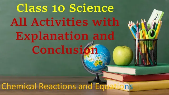 NCERT Class 10 Science activities of chapter 1 Chemical Reactions and Equations