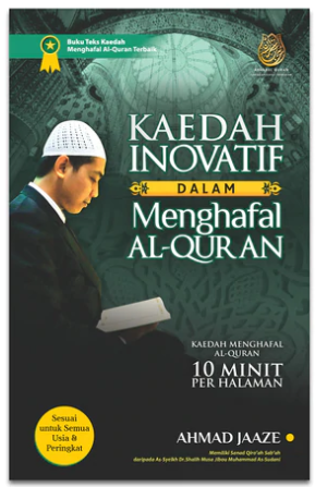 Teknik Menghafal Al- Quran 10 Minit Per Halaman Dengan Kaedah Inovatif dalam Menghafal Al-Quran(Al-Hijaaze)